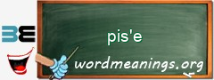 WordMeaning blackboard for pis'e